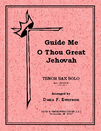 Guide Me, O Thou Great Jehovah