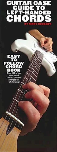Guitar Case Guide to Left-Handed Chords