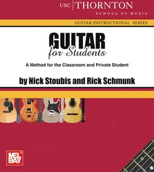 Guitar for Students (USC)<br>A Method for the Classrooom and Private Student