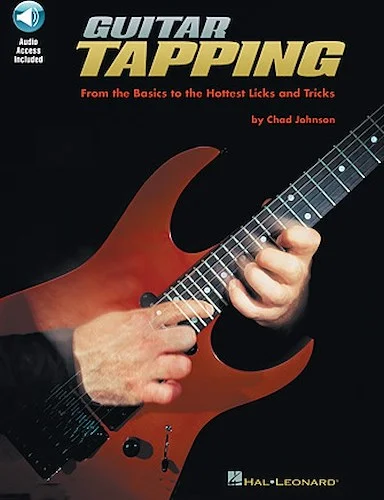 Guitar Tapping - From the Basics to the Hottest Licks and Tricks