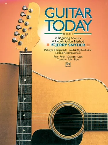 Guitar Today, Book 1: A Beginning Acoustic & Electric Guitar Method