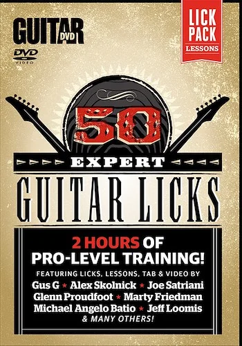Guitar World: 50 Expert Guitar Licks: 2 Hours of Pro-Level Training!