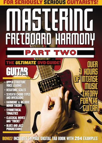 Guitar World: Mastering Fretboard Harmony, Part Two: The Ultimate DVD Guide -- Over 3 Hours of Intense Music Theory for the Guitar
