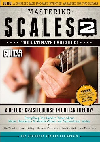 Guitar World: Mastering Scales 2: The Ultimate DVD Guide! A Deluxe Crash Course in Guitar Theory!