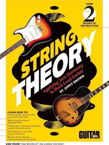 Guitar World: String Theory: Applying Jazz Harmony to Rock Lead Guitar