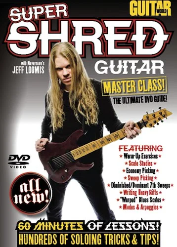 Guitar World: Super Shred Guitar Masterclass!: The Ultimate DVD Guide