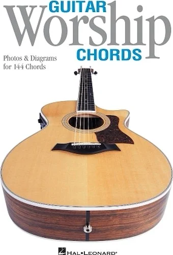 Guitar Worship Chords - Photos & Diagrams for 144 Chords