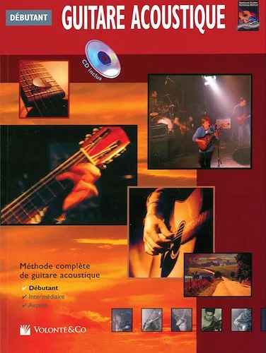 Guitare Acoustique Debutante [Beginning Acoustic Guitar]: Methode Complete de Guitare Acoustique [The Complete Acoustic Guitar Method]