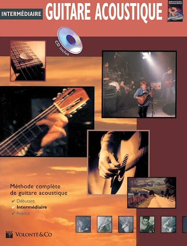 Guitare Acoustique Intermediaire [Intermediate Acoustic Guitar]: Methode Complete de Guitare Acoustique [The Complete Acoustic Guitar Method]