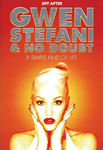 Gwen Stefani & No Doubt - A Simple Kind of Life