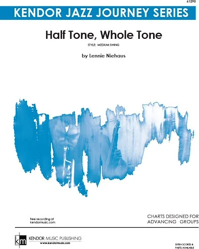 Half Tone, Whole Tone