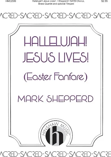 Hallelujah! Jesus Lives!