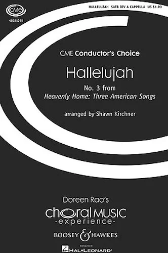 Hallelujah - No. 3 from Heavenly Home: Three American Songs
CME Conductor's Choice