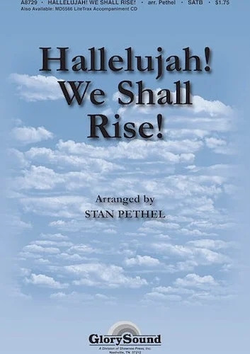 Hallelujah! We Shall Rise!