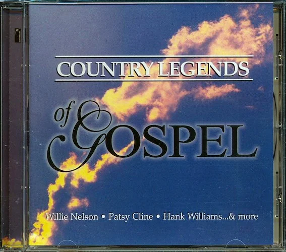 Hank Williams, Willie Nelson, Patsy Cline, Etc. - Country Legends Of Gospel