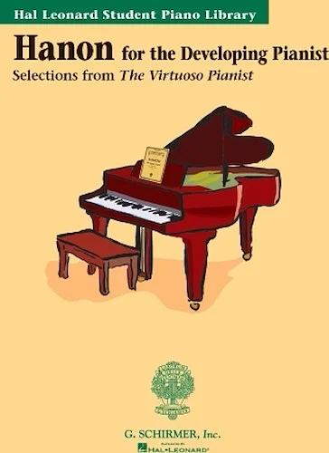 Hanon for the Developing Pianist - Technique Classics