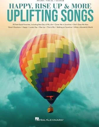 Happy, Rise Up & More Uplifting Songs