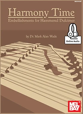 Harmony Time: Embellishments for Hammered Dulcimer<br>Embellishments for Hammered Dulcimer