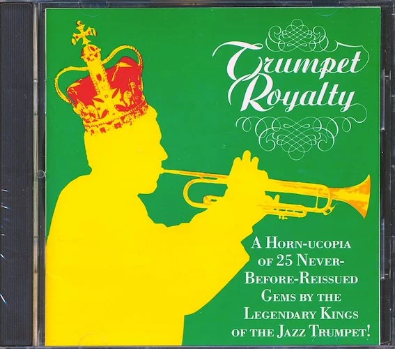 Harry James, Red Allen, Dizzy Gillespie, Louis Prima, Hot Lips Page, Etc. - Trumpet Royalty
