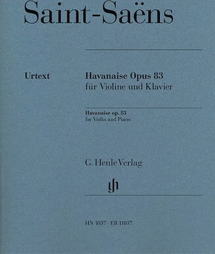 Havanaise, Op. 83 - With Marked and Unmarked String Part