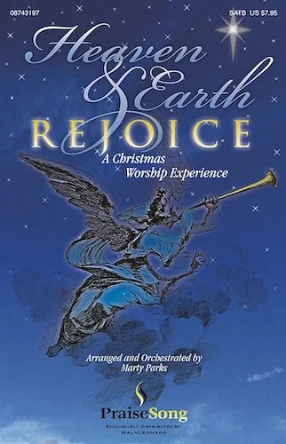 Heaven and Earth Rejoice (Sacred Musical) - A Christmas Worship Experience