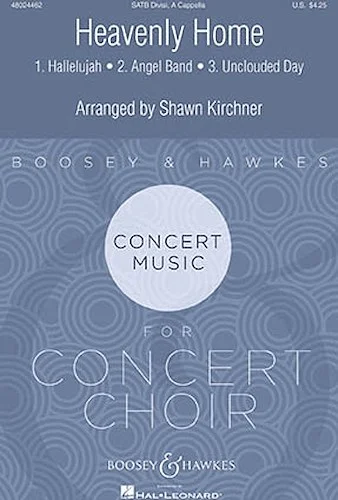 Heavenly Home - Concert Music for the Concert Choir Series