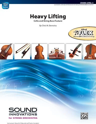 Heavy Lifting<br>Cello and String Bass Feature