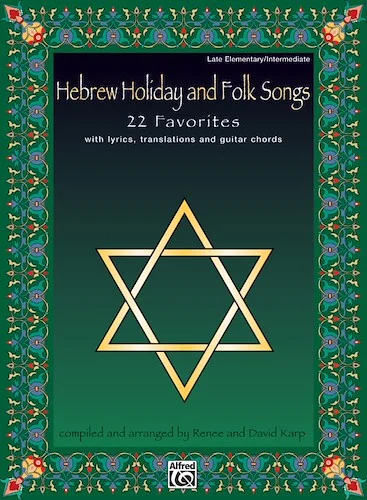 Hebrew Holiday and Folk Songs: With Lyrics, Translations and Guitar Chords