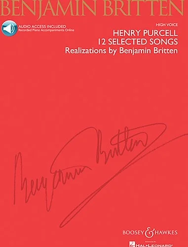 Henry Purcell: 12 Selected Songs - Realizations by Benjamin Britten