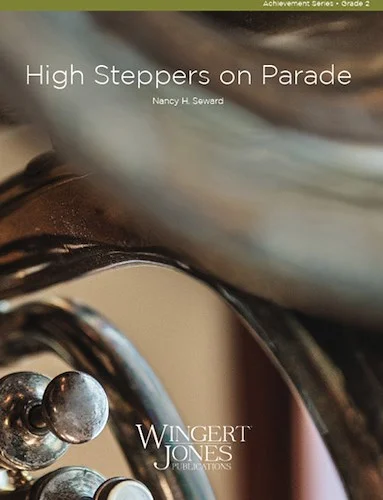 High Steppers On Parade