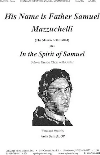 His Name Is Fr Samuel Mazzuchelli - Unis Chr-gtr