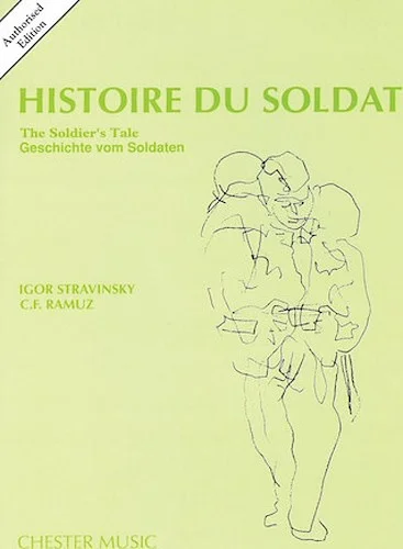 Histoire Du Soldat (The Soldier's Tale) - Authorized Edition