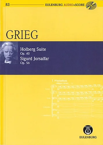 Holberg Suite Op. 40 / Sigurd Jorsalfar Op. 56 - Eulenburg Audio+Score Series, Vol. 83