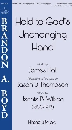 Hold to God&apos;s Unchanging Hands