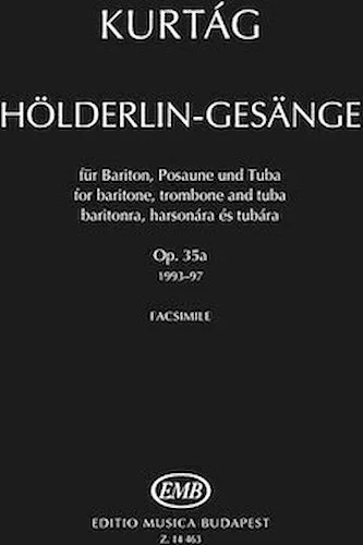 Holderlin-Gesange, Op. 35a - Baritone Voice, Trombone, and Tuba