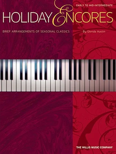 Holiday Encores - 8 Brief Arrangements of Seasonal Classics
