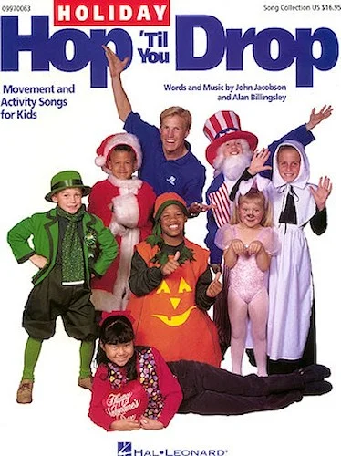 Holiday Hop 'Til You Drop (Collection) - Movement and Activity Songs for Kids