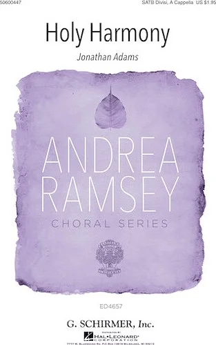 Holy Harmony - Andrea Ramsey Choral Series