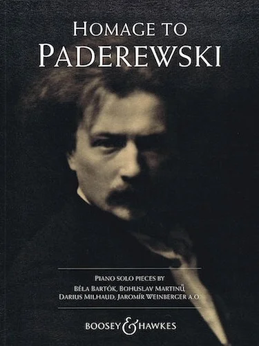 Homage to Paderewski - Piano Solo Pieces by Bartok, Martinu, Milhaud, Weinberger and others