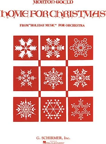 Home for Christmas (from Holiday Music for Orchestra, Set A)