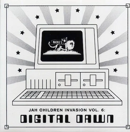 Horace Andy, Jackie Mittoo, Wayne Chin, Chosen Brothers, Milton Henry, Etc. - Jah Children Invasion Volume 6: Digital Dawn