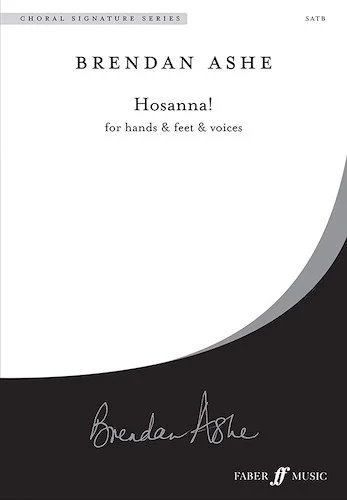 Hosanna!: For Hands, Feet and Voices