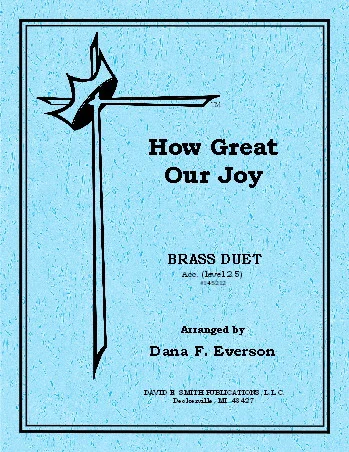 How Great Our Joy