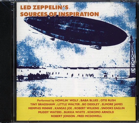 Howlin' Wolf, Baba Blues, Otis Rush, Etc. - Led Zeppelin's Sources Of Inspiration (20 tracks)