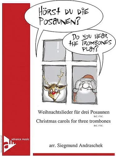 Hörst Du die Posaunen? (Do You Hear the Trombones Play?): Christmas Carols for Three Trombones