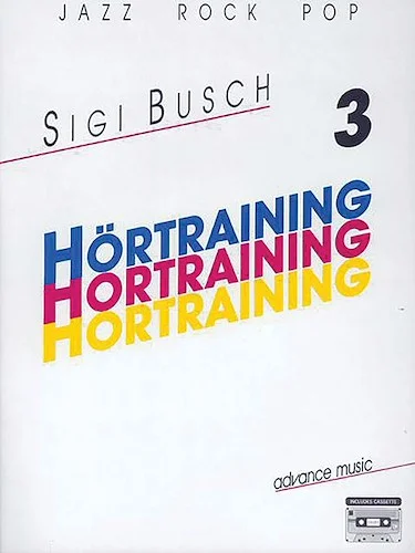 Hörtraining Band 3: Jazz - Rock - Pop