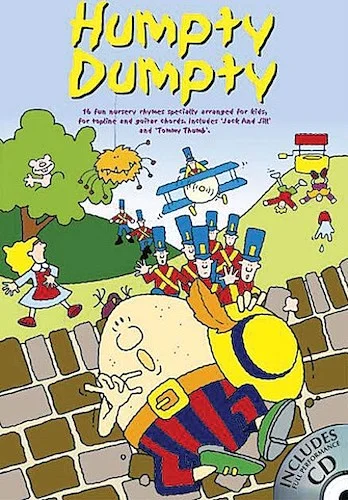 Humpty Dumpty - 16 Fun Nursery Rhymes Specially Arranged for Kids