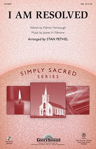I Am Resolved - Simply Sacred Choral Series
