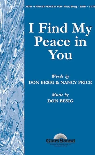 I Find My Peace in You