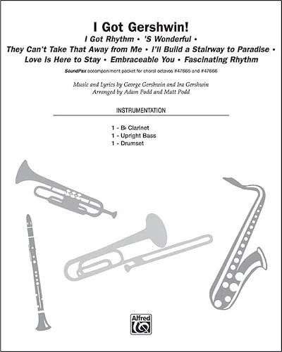 I Got Gershwin!: I Got Rhythm * 'S Wonderful * They Can't Take That Away from Me * I'll Build a Stairway to Paradise * Love Is Here to Stay * Embraceable You * Fascinating Rhythm